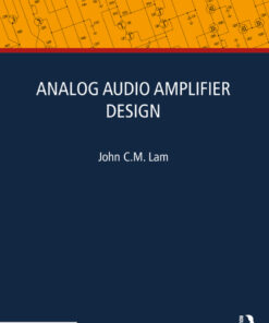 Analog Audio Amplifier Design - 1st Edition