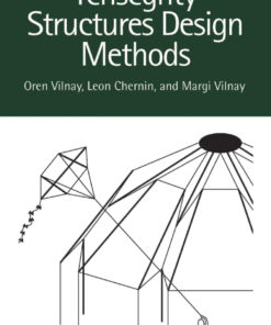 Tensegrity Structures Design Methods - 1st Edition