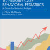 Introduction to Primary Care Behavioral Pediatrics - 1st Edition