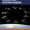 Spacecraft System Design - 1st Edition