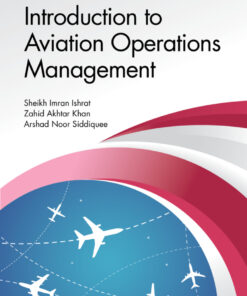 Introduction to Aviation Operations Management - 1st Edition