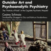 Outsider Art and Psychoanalytic Psychiatry - 1st Edition
