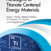 Paradigms of Titanate Centered Energy Materials - 1st Edition