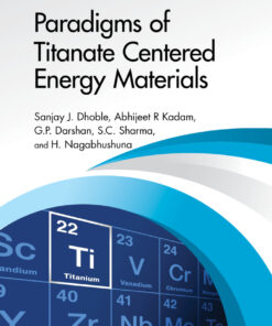 Paradigms of Titanate Centered Energy Materials - 1st Edition