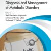 Current Trends in the Diagnosis and Management of Metabolic Disorders - 1st Edition