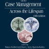 Life Care Planning and Case Management Across the Lifespan - 5th Edition