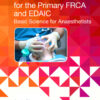 Fast Facts for the Primary FRCA and EDAIC - 1st Edition