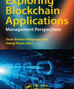 Exploring Blockchain Applications - 1st Edition