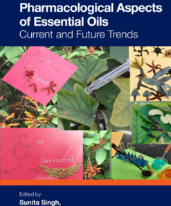 Pharmacological Aspects of Essential Oils - 1st Edition