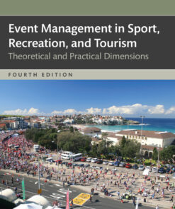Event Management in Sport, Recreation, and Tourism - 4th Edition