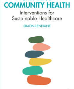 Creating Community Health - 1st Edition