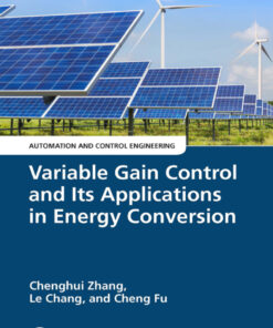Variable Gain Control and Its Applications in Energy Conversion - 1st Edition