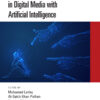Combatting Cyberbullying in Digital Media with Artificial Intelligence - 1st Edition