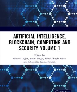 Artificial Intelligence, Blockchain, Computing and Security Volume 1 - 1st Edition