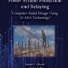 Power System Protection and Relaying - 1st Edition