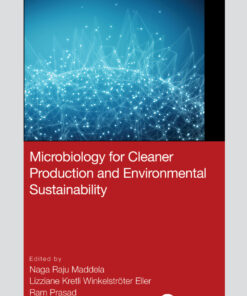 Microbiology for Cleaner Production and Environmental Sustainability - 1st Edition