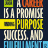A Career Is a Promise - 1st Edition