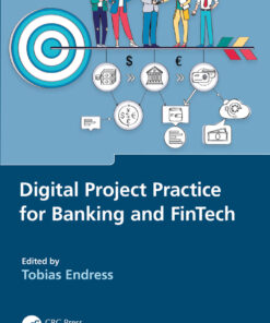 Digital Project Practice for Banking and FinTech - 1st Edition