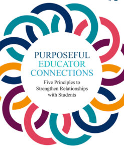 Purposeful Educator Connections - 1st Edition