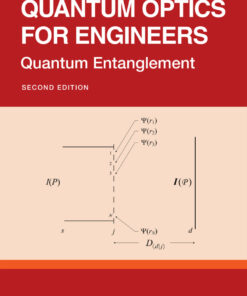 Quantum Optics for Engineers - 2nd Edition
