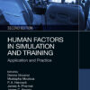 Human Factors in Simulation and Training - 2nd Edition