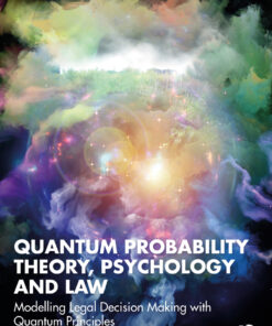 Quantum Probability Theory, Psychology and Law - 1st Edition