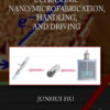 Ultrasonic Nano/Microfabrication, Handling, and Driving - 1st Edition