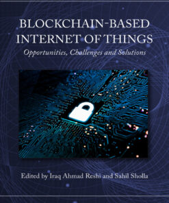 Blockchain-based Internet of Things - 1st Edition