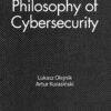 Philosophy of Cybersecurity - 1st Edition