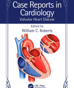 Case Reports in Cardiology - 1st Edition