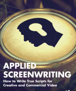 Applied Screenwriting - 1st Edition