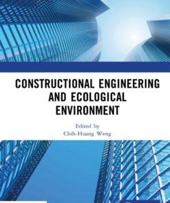Constructional Engineering and Ecological Environment - 1st Edition