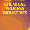 Handbook for Chemical Process Industries - 1st Edition