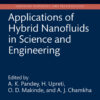 Applications of Hybrid Nanofluids in Science and Engineering - 1st Edition