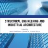 Structural Engineering and Industrial Architecture - 1st Edition