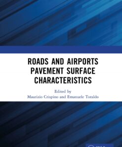Roads and Airports Pavement Surface Characteristics - 1st Edition