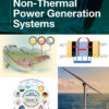 Advanced Non-Thermal Power Generation Systems - 1st Edition