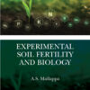 Experimental Soil Fertility and Biology - 1st Edition