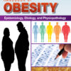 Handbook of Obesity - Volume 1 - 4th Edition