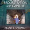 The Science of Carbon Sequestration and Capture - 1st Edition