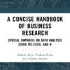 A Concise Handbook of Business Research - 1st Edition