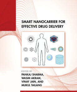 Smart Nanocarrier for Effective Drug Delivery - 1st Edition