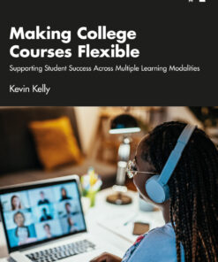 Making College Courses Flexible - 1st Edition
