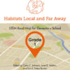 Habitats Local and Far Away, Grade 1 - 1st Edition