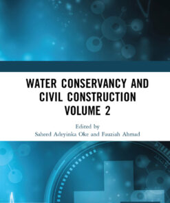 Water Conservancy and Civil Construction Volume 2 - 1st Edition
