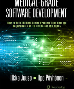 Medical-Grade Software Development - 1st Edition