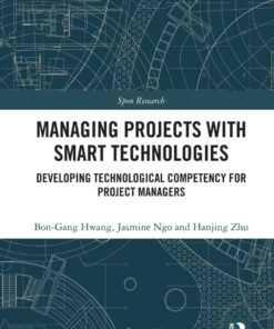 Managing Projects with Smart Technologies - 1st Edition