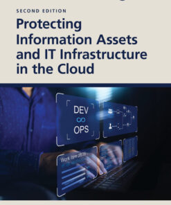 Protecting Information Assets and IT Infrastructure in the Cloud - 2nd Edition