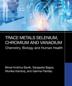 Trace Metals Selenium, Chromium and Vanadium - 1st Edition