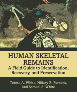 Human Skeletal Remains - 1st Edition